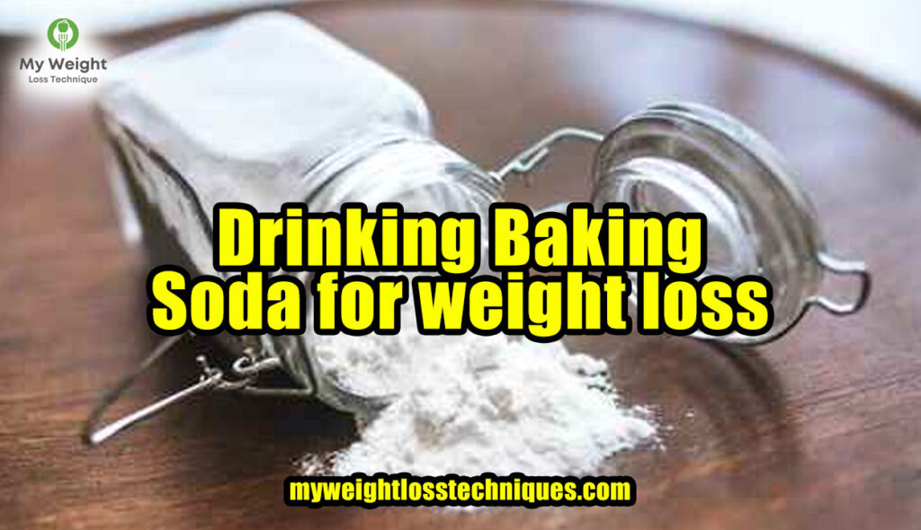 Drinking Baking Soda for weight loss